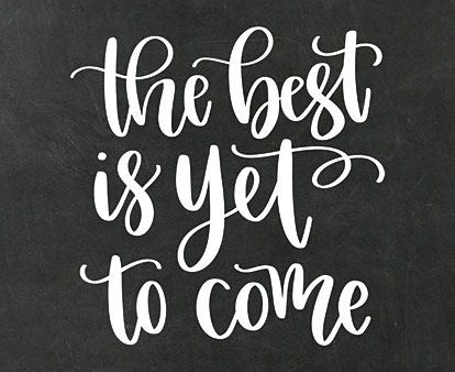 DUST785 - The Best is Yet to Come - 12x16 Hot on Sale