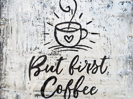 BHAR556 - But First Coffee - 12x12 on Sale